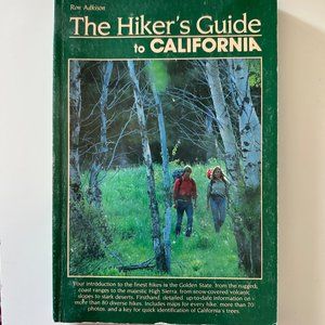 The Hiker’s Guide to California by Ron Adkison 1986 Falcon Press paperback